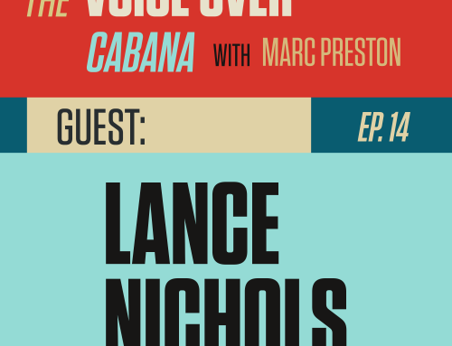 Preston’s VoiceOver Cabana | Episode #14 | Lance Nichols